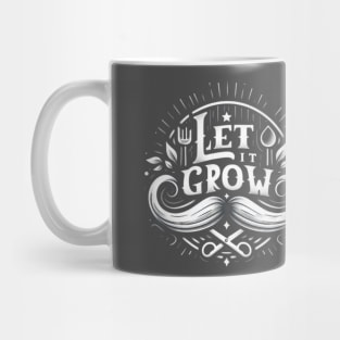 Let It Grow I Mug